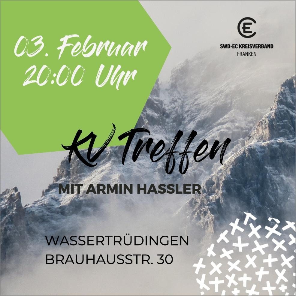 KV-Treffen mit Armin Hassler am 3. Februar 2023 um 20 Uhr in Wassertrüdingen - Brauhausstraße 30